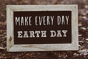 Earth day every day sign